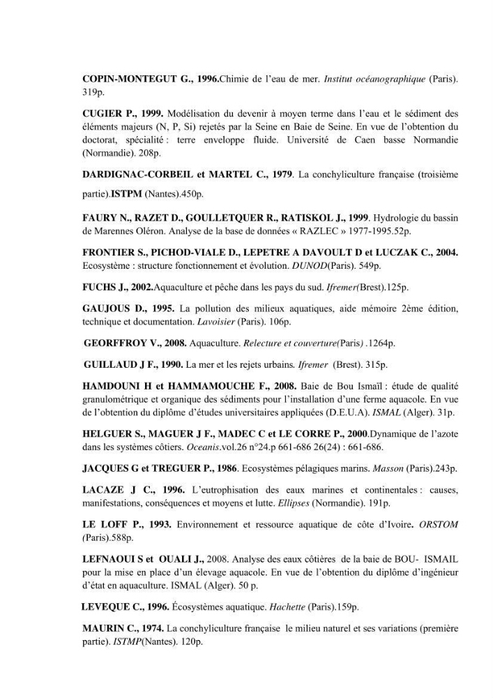 Etude hydrosédimentaire pour l\'installation d\'une filière conhylicole dans la zone ouest de la presqu\'île de Sidi Fredj