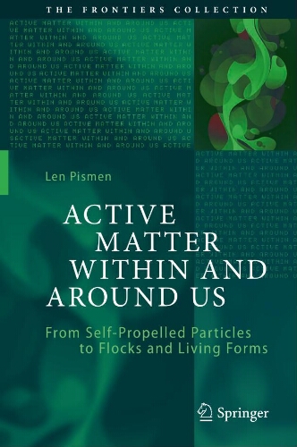 Active matter within and around us: from self-propelled particles to flocks and living forms Active matter within and around us: from self-propelled particles to flocks and living forms