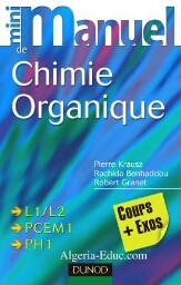 Mini manuel de chimie organique: cours+ exos