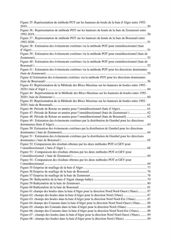Modelisation de l\'impact des evenements meteorologiques extremes sur le fonctionnement des ouvrages maritimes
