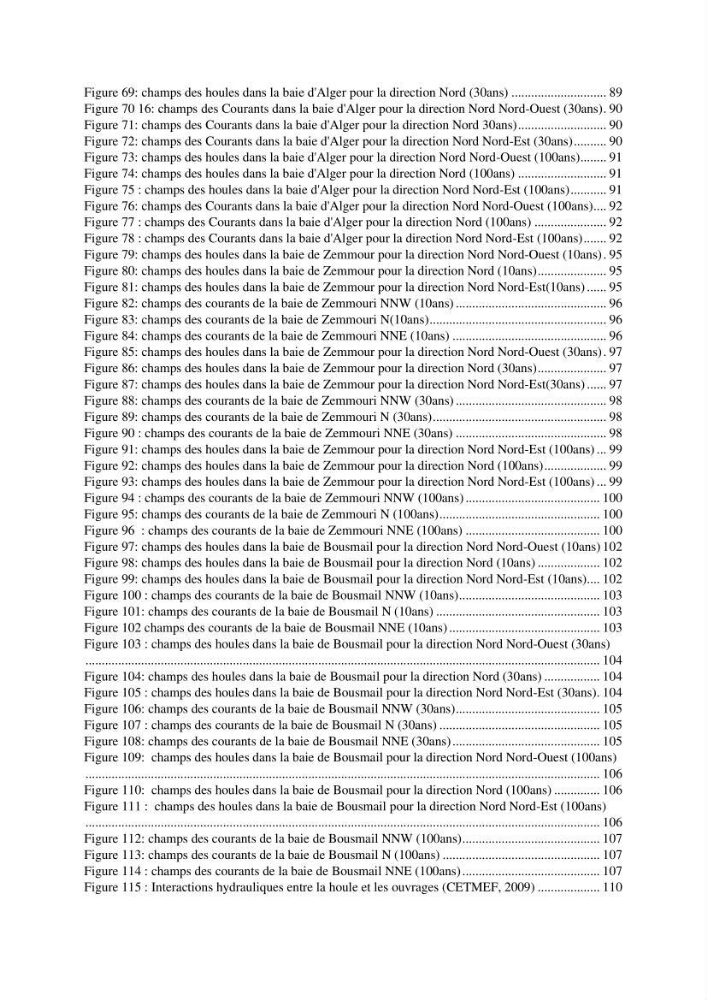 Modelisation de l\'impact des evenements meteorologiques extremes sur le fonctionnement des ouvrages maritimes