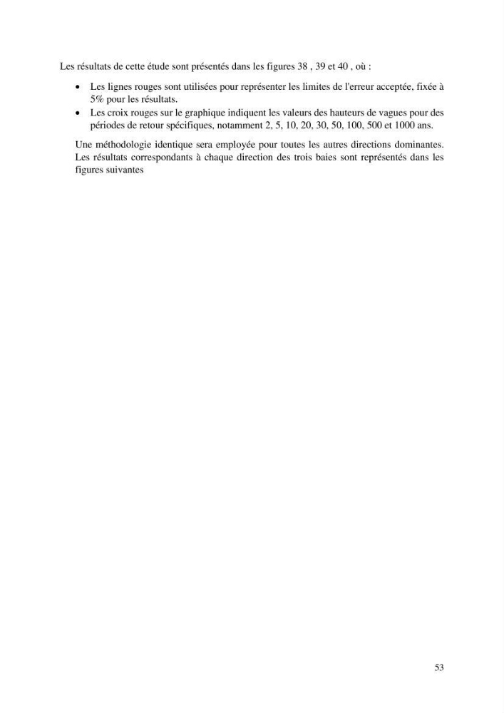 Modelisation de l\'impact des evenements meteorologiques extremes sur le fonctionnement des ouvrages maritimes