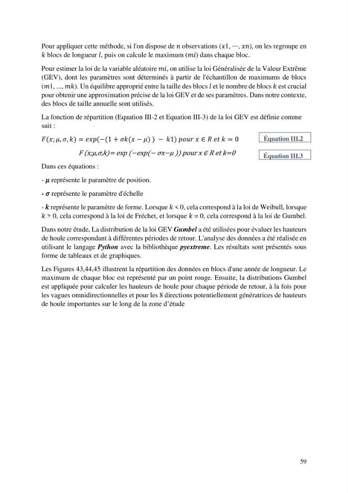 Modelisation de l\'impact des evenements meteorologiques extremes sur le fonctionnement des ouvrages maritimes