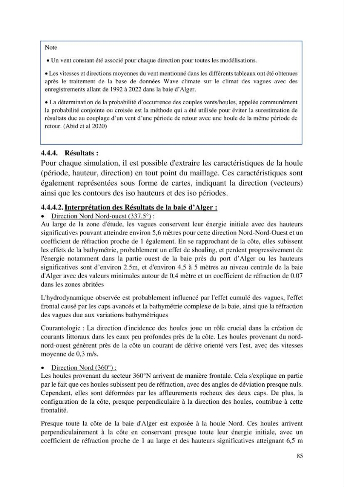 Modelisation de l\'impact des evenements meteorologiques extremes sur le fonctionnement des ouvrages maritimes