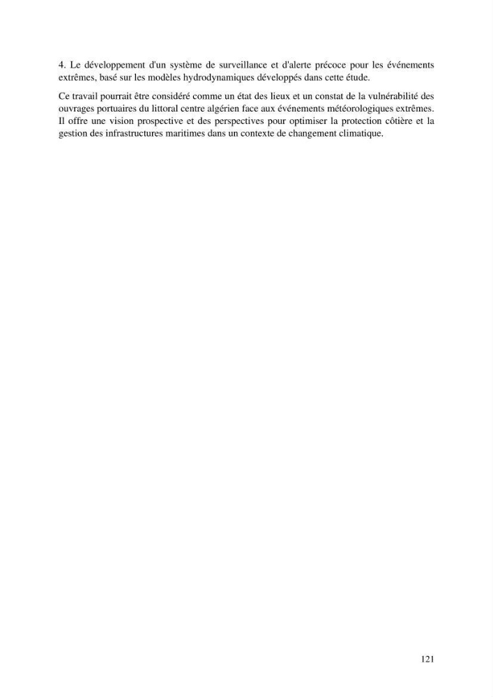 Modelisation de l\'impact des evenements meteorologiques extremes sur le fonctionnement des ouvrages maritimes