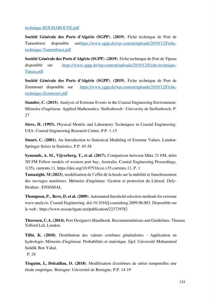 Modelisation de l\'impact des evenements meteorologiques extremes sur le fonctionnement des ouvrages maritimes