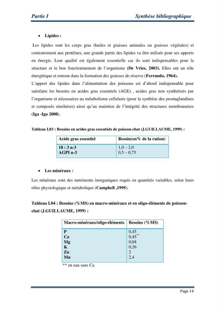 Maitrise de la reproduction artificielle et étude comparative de la croissance du poisson-chat africain Clarias gariepinus (Bruchell,1822 ) selon trois formules d\'aliments