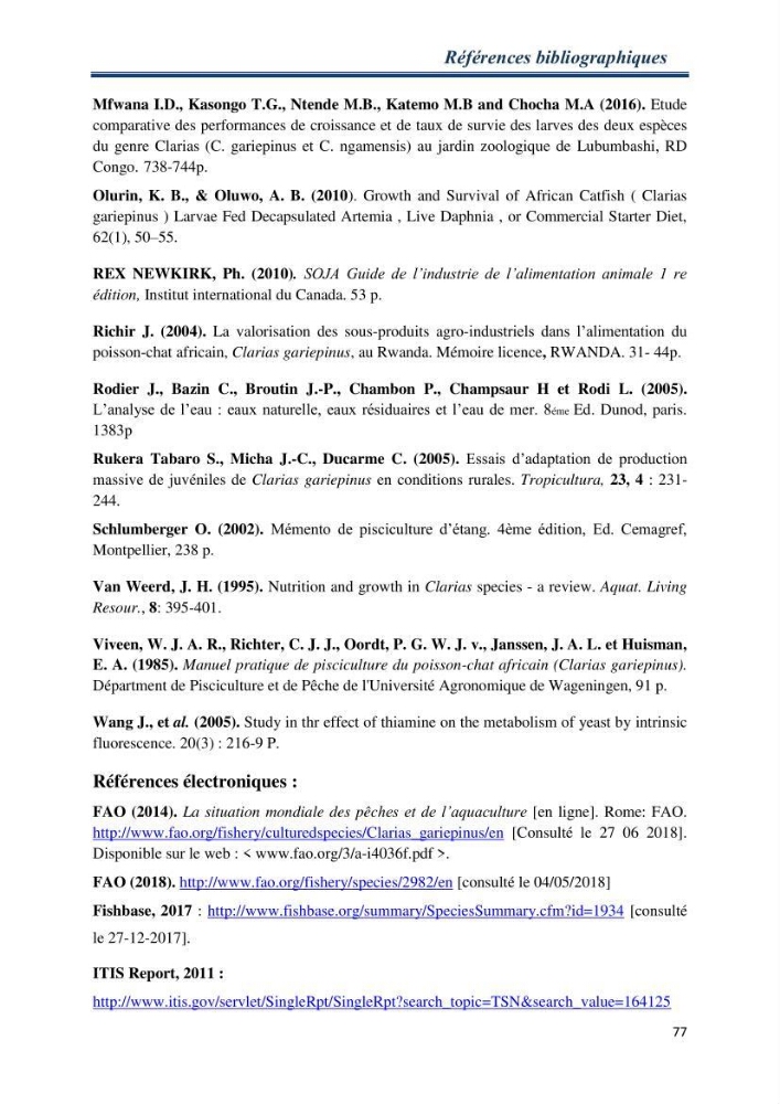 Maitrise de la reproduction artificielle et étude comparative de la croissance du poisson-chat africain Clarias gariepinus (Bruchell,1822 ) selon trois formules d\'aliments