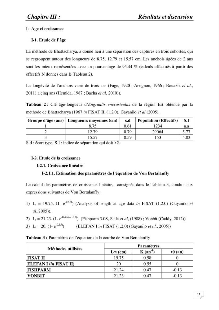 Impact de la variation du taux de mortalité Z sur l\'estimation de la biomasse exploitable de l\'Anchois Engraulis encrasicolus (LINNE, 1758) de la région Est de la côte Algérienne.