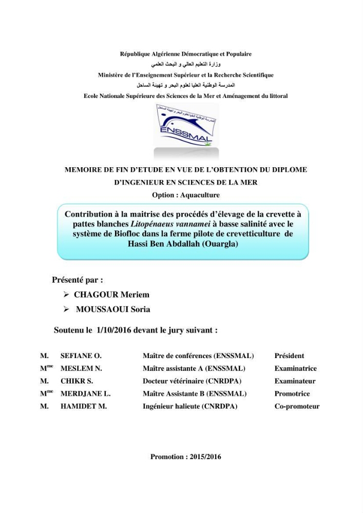 Contribution à la maîtrise des procédés d\'élevage de la crevette à pattes blanches Litopénaeus vannamel à basse salinité avec le système de biofloc dans la ferme pilote de crevetticulture de Hassi ben Abdallah (Ouargla):