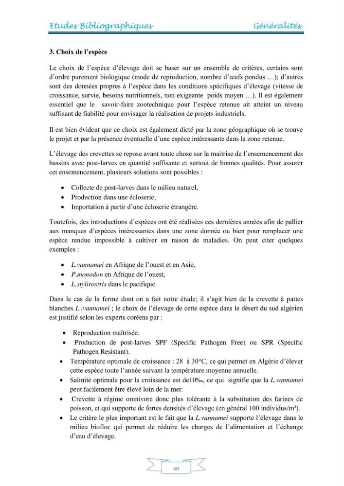Contribution à la maîtrise des procédés d\'élevage de la crevette à pattes blanches Litopénaeus vannamel à basse salinité avec le système de biofloc dans la ferme pilote de crevetticulture de Hassi ben Abdallah (Ouargla):
