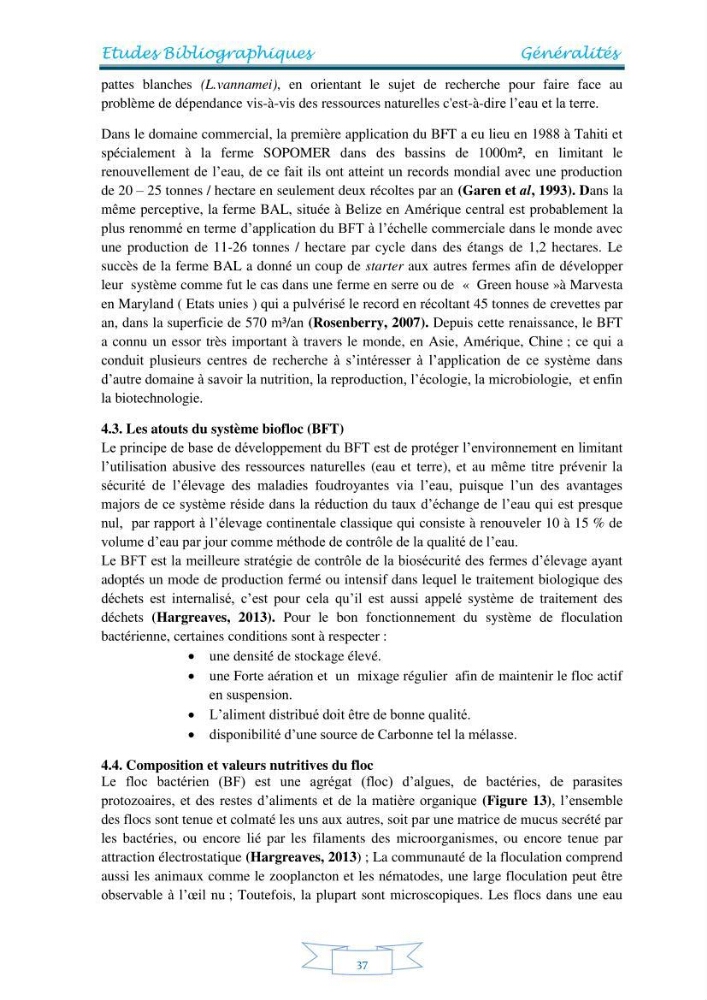Contribution à la maîtrise des procédés d\'élevage de la crevette à pattes blanches Litopénaeus vannamel à basse salinité avec le système de biofloc dans la ferme pilote de crevetticulture de Hassi ben Abdallah (Ouargla):