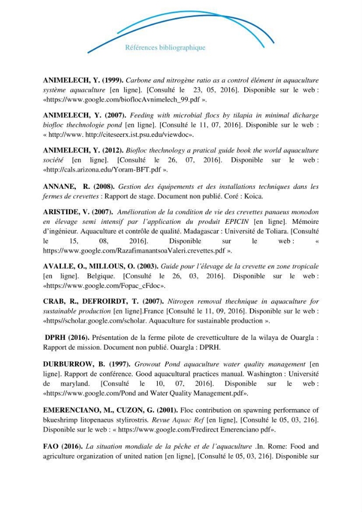 Contribution à la maîtrise des procédés d\'élevage de la crevette à pattes blanches Litopénaeus vannamel à basse salinité avec le système de biofloc dans la ferme pilote de crevetticulture de Hassi ben Abdallah (Ouargla):