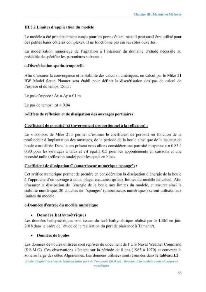 Etude d’agitation et de stabilité du futur port de Tamanart (Skikda): recours à la modélisation physique et numérique
