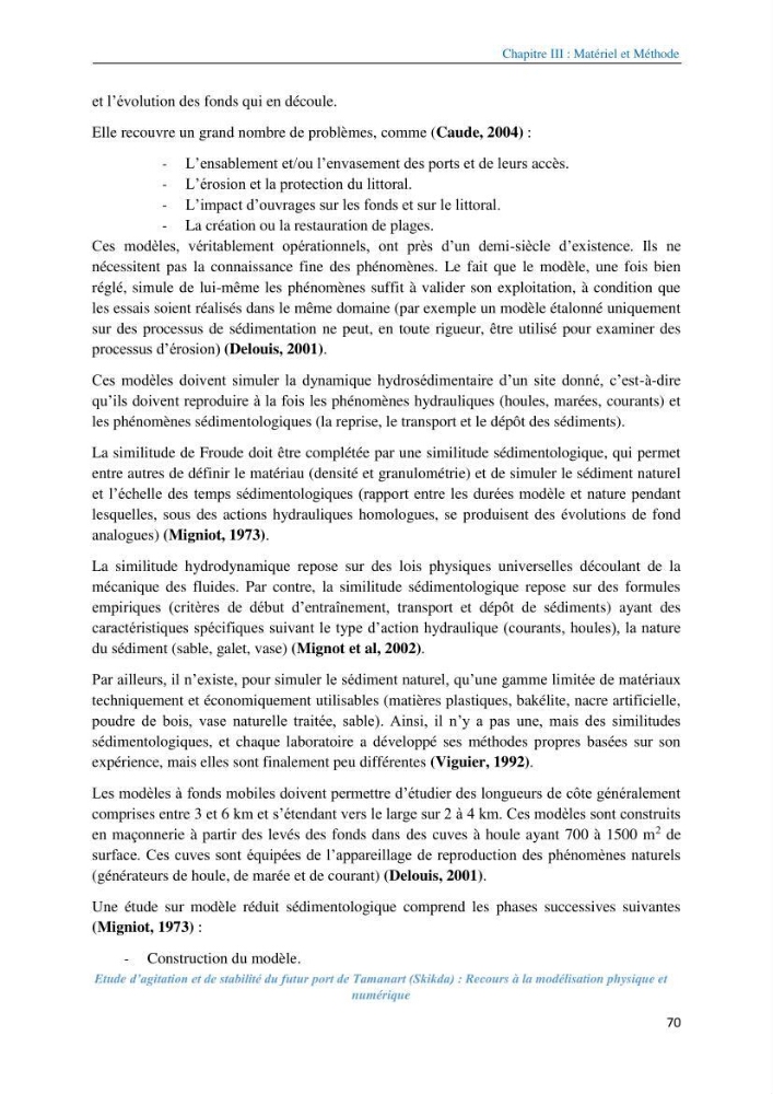 Etude d’agitation et de stabilité du futur port de Tamanart (Skikda): recours à la modélisation physique et numérique