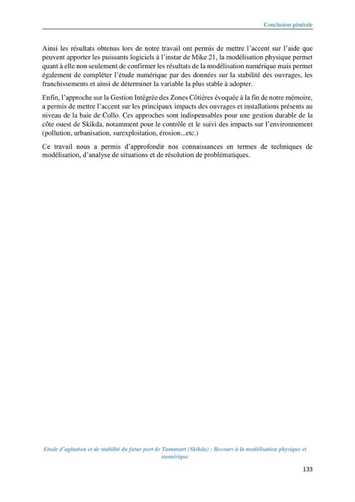 Etude d’agitation et de stabilité du futur port de Tamanart (Skikda): recours à la modélisation physique et numérique