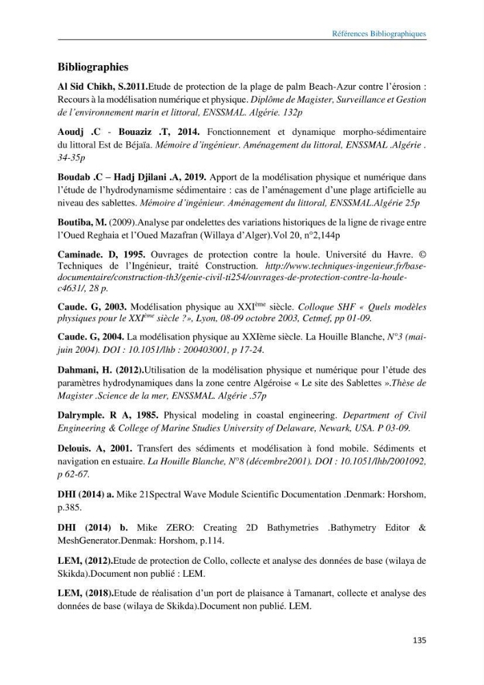 Etude d’agitation et de stabilité du futur port de Tamanart (Skikda): recours à la modélisation physique et numérique