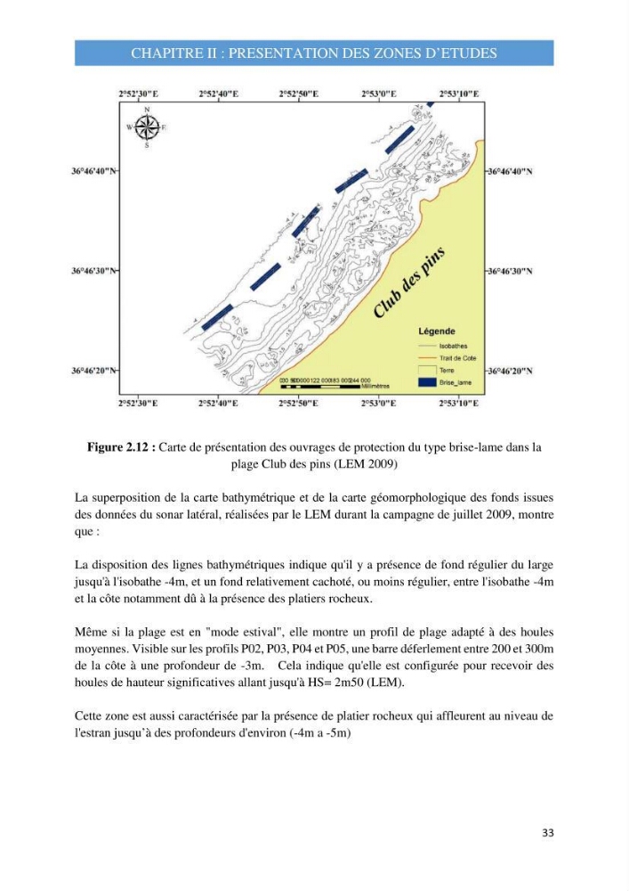 Influence des ouvrages portuaires et de protection sur l\'équilibre du littoral centre Algerien:
