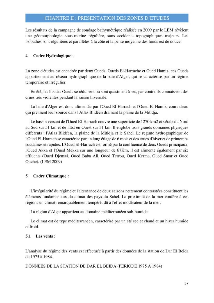 Influence des ouvrages portuaires et de protection sur l\'équilibre du littoral centre Algerien: