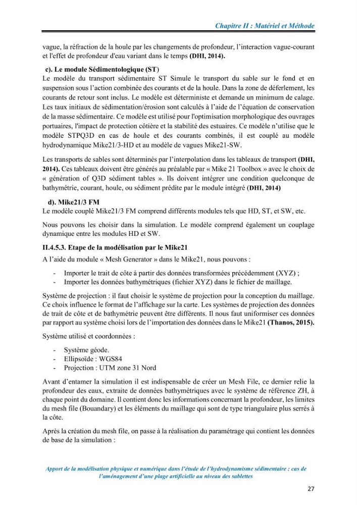 Apport de la modélisation physique et numérique dans l’étude de l’hydrodynamisme sédimentaire