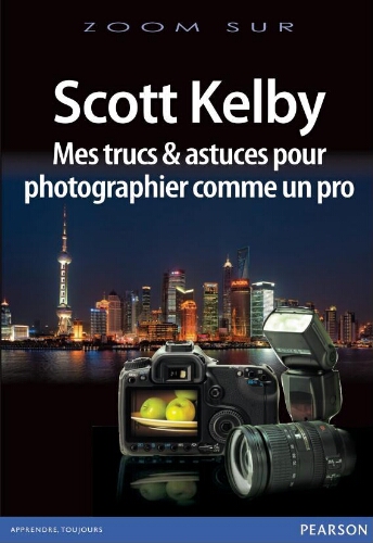 Mes trucs et astuces pour photographier comme un pro Mes trucs et astuces pour photographier comme un pro