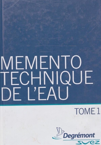 Mémento Technique de l'eau Tome 1 Mémento Technique de l'eau Tome 1
