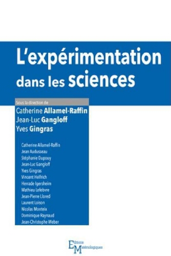 L'expérimentation dans les sciences L'expérimentation dans les sciences