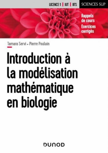Introduction à la modélisation mathématique en biologie Introduction à la modélisation mathématique en biologie
