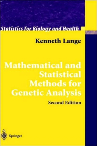 Mathematical and statistical methods for genetic analysis Mathematical and statistical methods for genetic analysis