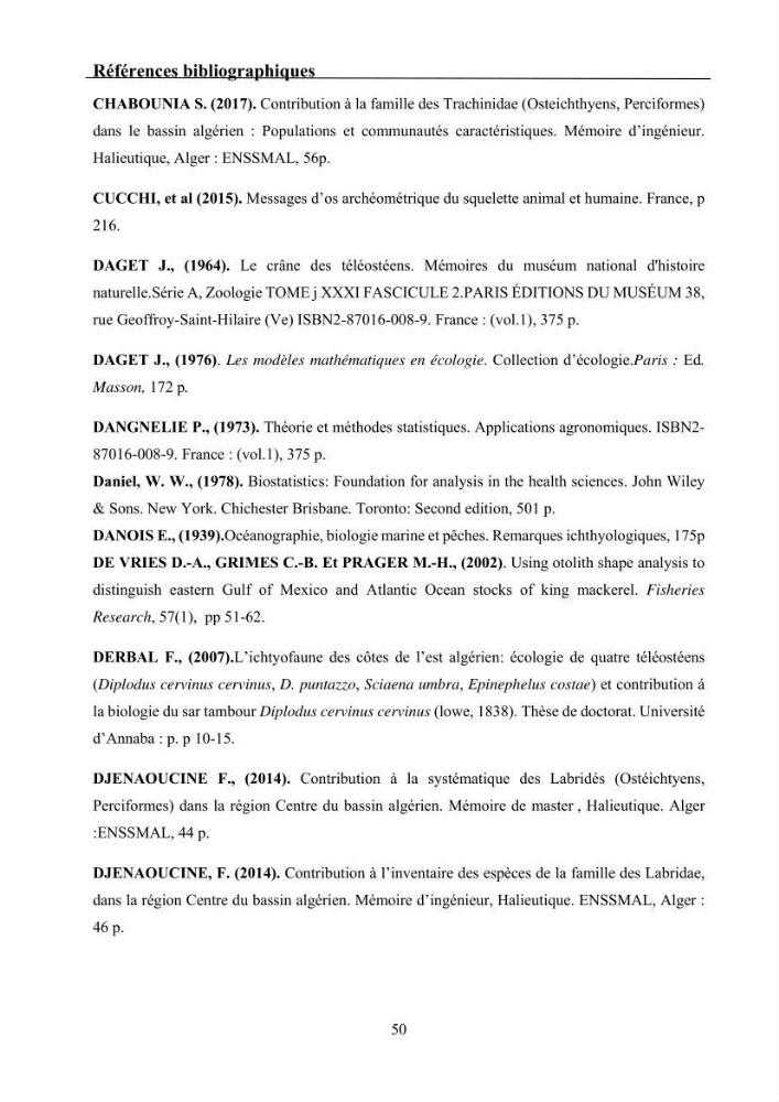 Ostéologie et analyse discriminante : cas des Macrouridae, Chlorophthalmidae, Centrolophidae, et Labridae de la côte algérienne.
