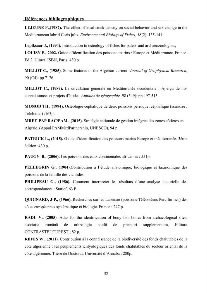 Ostéologie et analyse discriminante : cas des Macrouridae, Chlorophthalmidae, Centrolophidae, et Labridae de la côte algérienne.