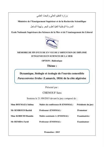 Dynamique,biologie et écologie de l'oursin comestible Paracentrotus lividus (Lamarc,1816) de la côte algéroise Dynamique,biologie et écologie de l'oursin comestible Paracentrotus lividus (Lamarc,1816) de la côte algéroise