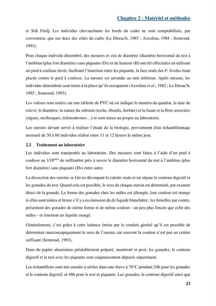 Dynamique,biologie et écologie de l\'oursin comestible Paracentrotus lividus (Lamarc,1816) de la côte algéroise