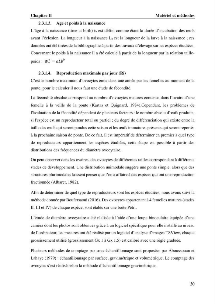 Estimation des paramètres du modèle bioénergétique DEB (Dynamic Energy Budget) pour étudier la croissance et la reproduction de quelques espèces de Sparidae et de Soleidae des côtes algériennes.