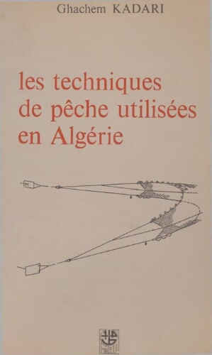 Techniques de pêche utilisées en Algérie Techniques de pêche utilisées en Algérie