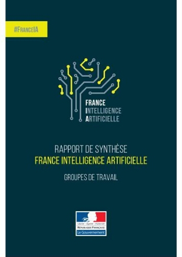 Rapport de synthèse: France intelligence artificielle Rapport de synthèse: France intelligence artificielle