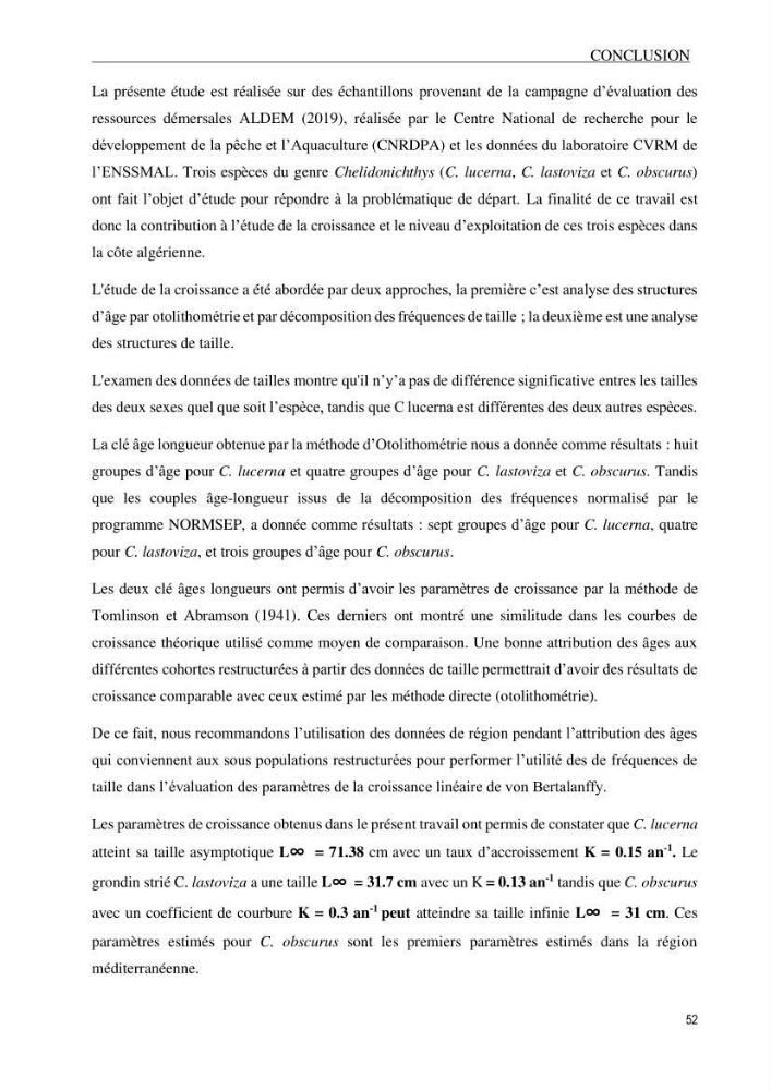 Contribution à l\'étude de la croissance et de l\'exploitation du genre Chelidonichthys ( Actinopteri, Triglidae) dans la côte Algérienne: