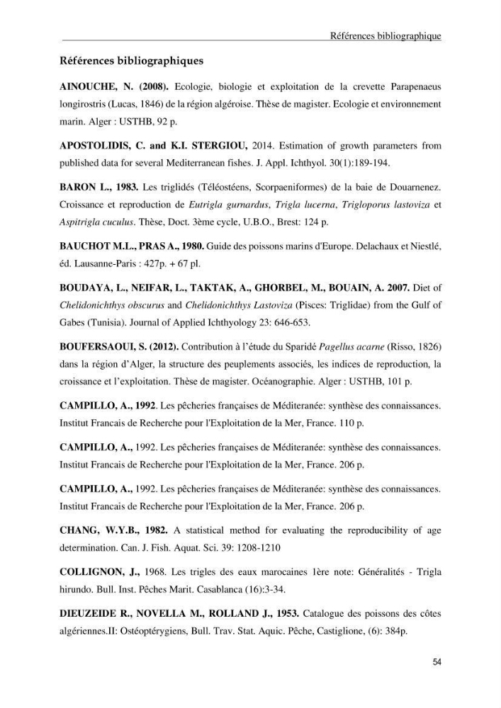 Contribution à l\'étude de la croissance et de l\'exploitation du genre Chelidonichthys ( Actinopteri, Triglidae) dans la côte Algérienne: