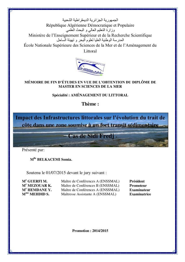 Impact des infrastructures littorales sur l\'évolution du trait de côte dans dans une zone soumise à un fort transit sédimentaire