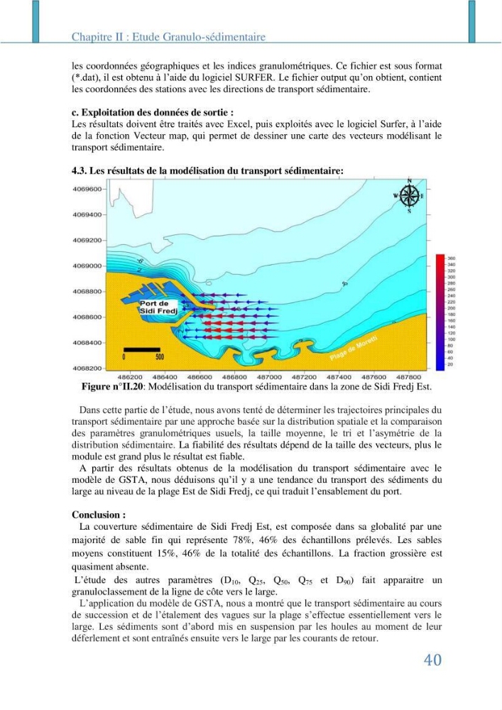 Impact des infrastructures littorales sur l\'évolution du trait de côte dans dans une zone soumise à un fort transit sédimentaire