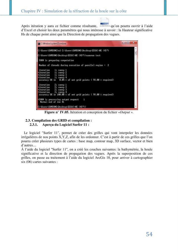 Impact des infrastructures littorales sur l\'évolution du trait de côte dans dans une zone soumise à un fort transit sédimentaire
