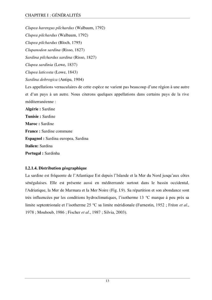 Etude d\'impact de la reconversion d\'éspadonniers en senneurs sur les éspèces cibles notament: l’espadon Xiphias gladius (Linnaeus, 1758) et la sardine Sardina pilchardus (Walbaum, 1792) dans la baie de Mostaganem.