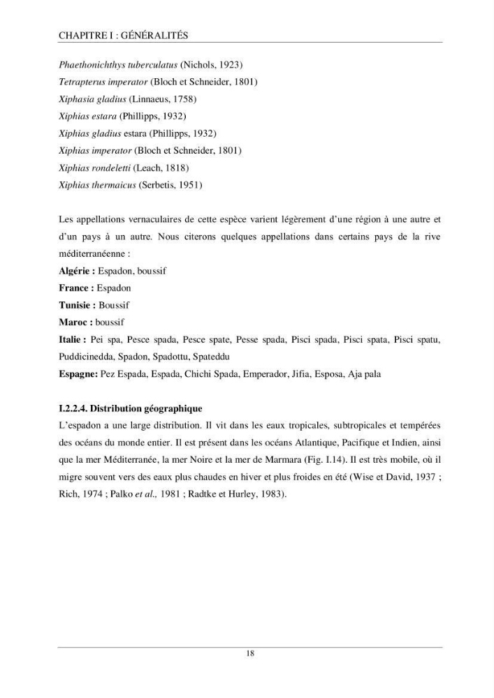 Etude d\'impact de la reconversion d\'éspadonniers en senneurs sur les éspèces cibles notament: l’espadon Xiphias gladius (Linnaeus, 1758) et la sardine Sardina pilchardus (Walbaum, 1792) dans la baie de Mostaganem.