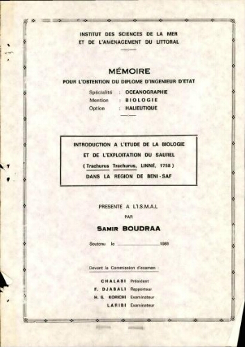 Introduction à l'étude de la biologie et de l'exploitation du saurel Trachurus trachurus (Linné, 1758) dans la région de Beni Saf Introduction à l'étude de la biologie et de l'exploitation du saurel Trachurus trachurus (Linné, 1758) dans la région de Beni Saf