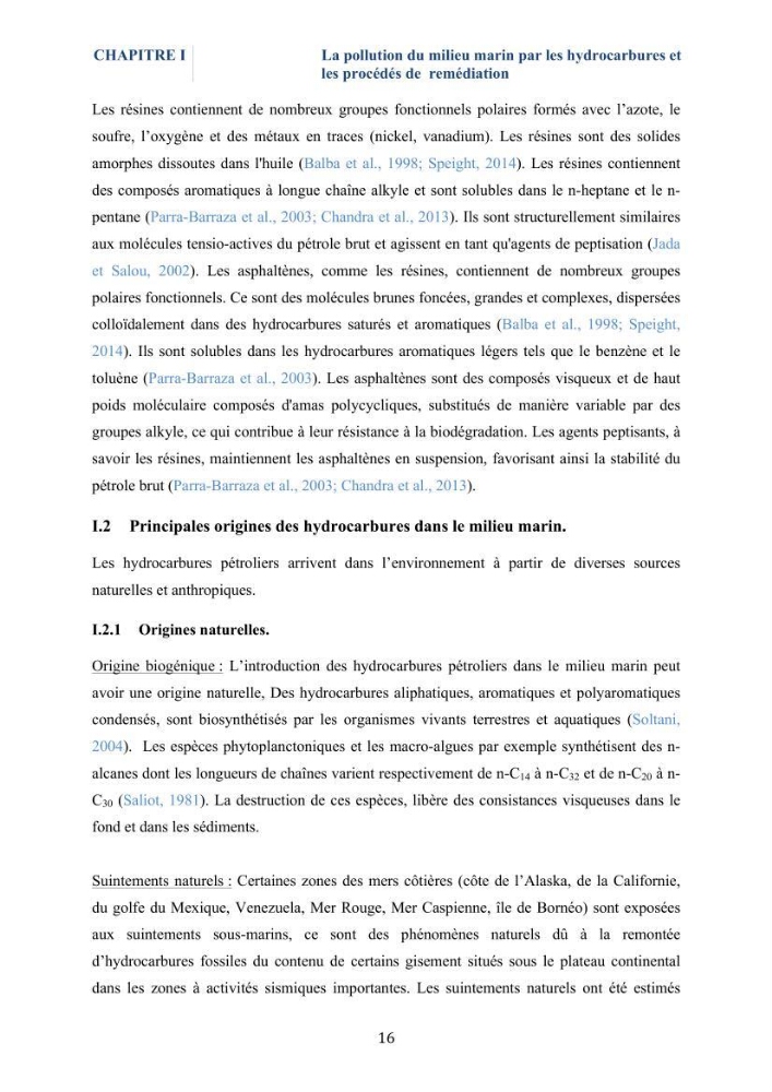 Isolement et caractérisation des bactéries marines dégradant les différentes fractions du pétrole
