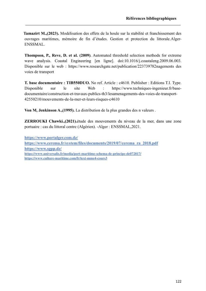 Modélisation de l\'impact des évènements océanologiques extrêmes sur le comportement et l\'agitation des zonzs portuaires du littoral centre Algérien