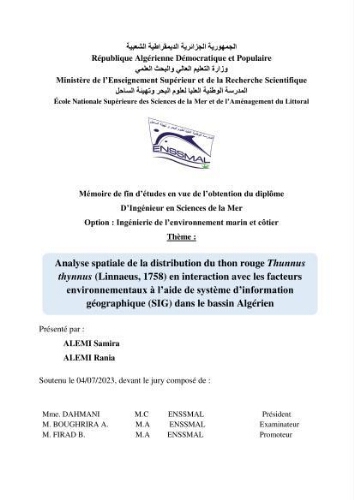 Analyse spatiale de la distribution du thon rouge Thunnus thynnus (Linnaeus, 1758) en interaction avec les facteurs environnementaux à l’aide de système d’information géographique (SIG) dans le bassin Algérien Analyse spatiale de la distribution du thon rouge Thunnus thynnus (Linnaeus, 1758) en interaction avec les facteurs environnementaux à l’aide de système d’information géographique (SIG) dans le bassin Algérien