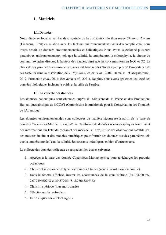 Analyse spatiale de la distribution du thon rouge Thunnus thynnus (Linnaeus, 1758) en interaction avec les facteurs environnementaux à l’aide de système d’information géographique (SIG) dans le bassin Algérien