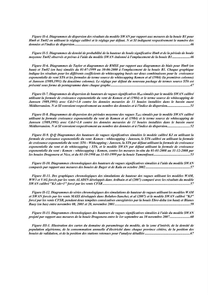 Méthodologie pour la localisation des zones de forte énergie houlomotrice en combinant les modèles numériques et les observations in-situ