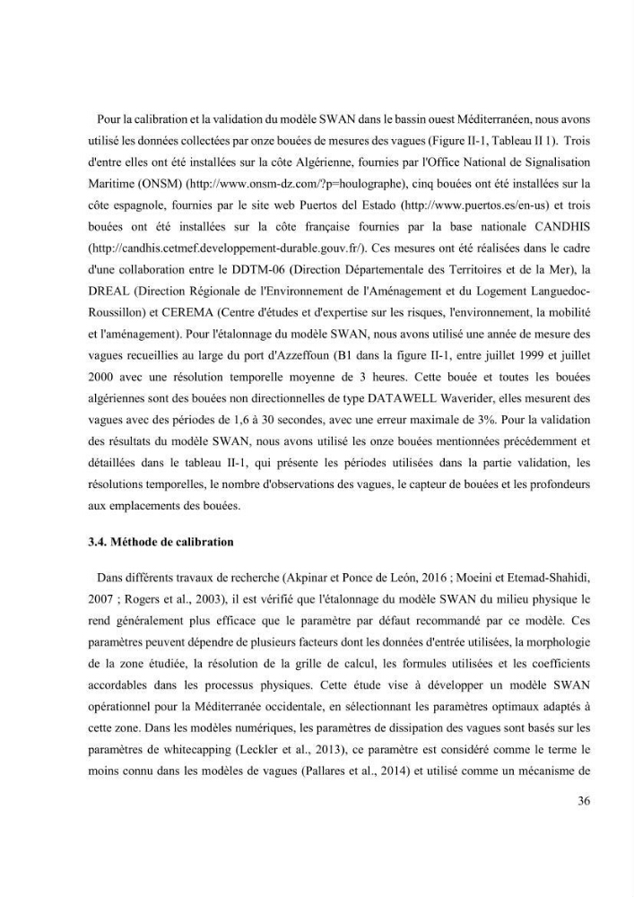 Méthodologie pour la localisation des zones de forte énergie houlomotrice en combinant les modèles numériques et les observations in-situ